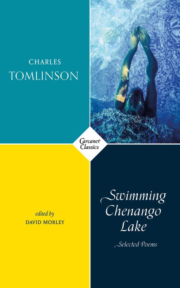 Swimming Chenango Lake Selected Poems - Charles Tomlinson - PBK - Very Good