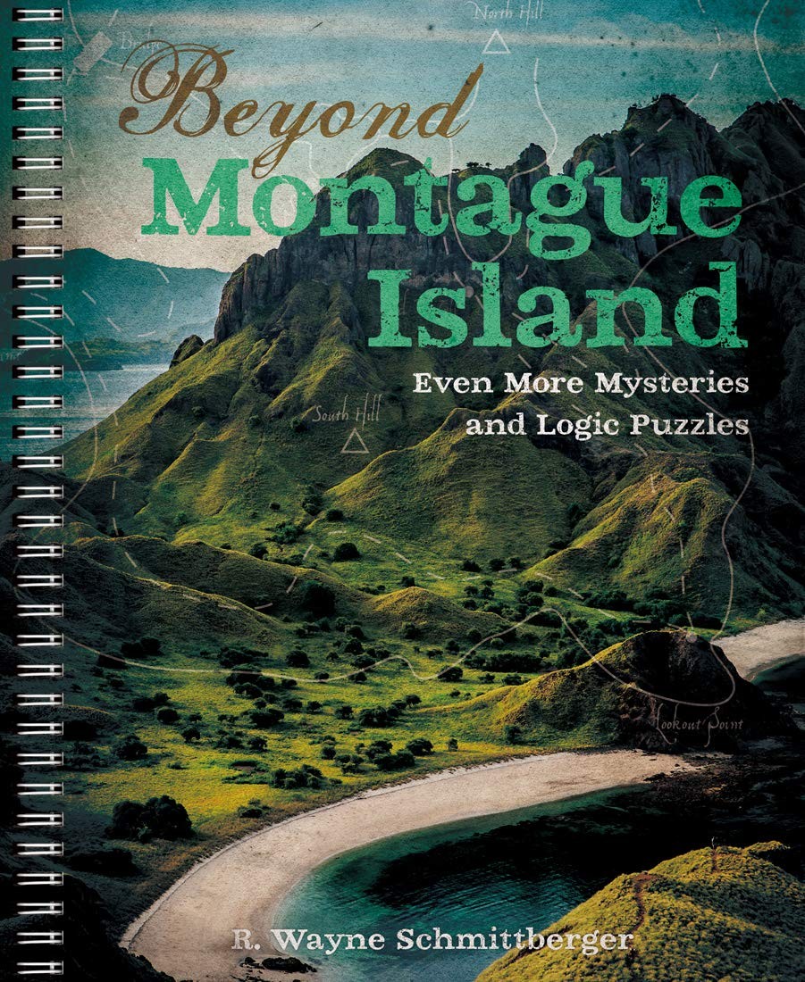 Beyond Montague Island: Even More Mysteries and Logic Puzzles... - - Image 2