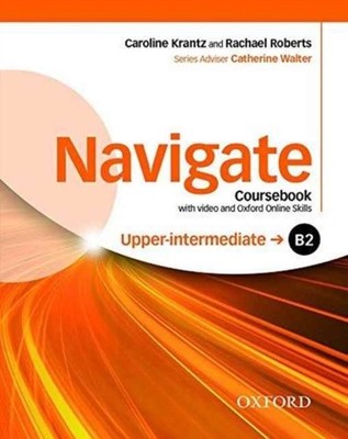 OXFORD UNIVERSITY PR - Navigate  B2 Upper-intermediate  Coursebook wit - M245z