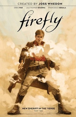 FIREFLY NEW SHERIFF IN VERSE HC VOL 02 BOOM ENTERTAINMENT
