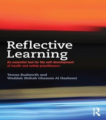 Reflective Learning: An essential tool for the self-development of health and sa