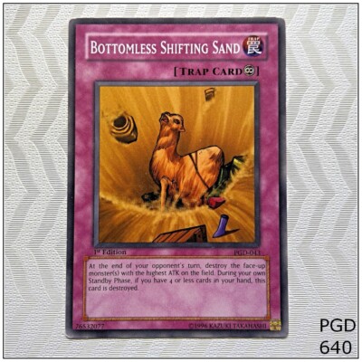 Bottomless Shifting Sand - PGD-043 - Common 1st Edition Yugioh
