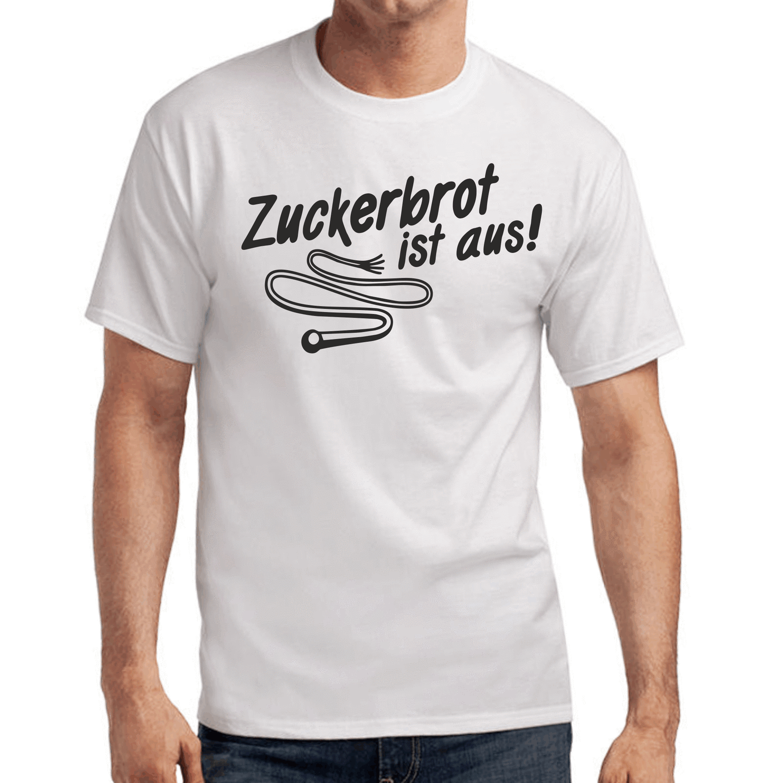 Zuckerbrot ist aus! und Peitsche Sprüche Geschenk Lustig Spaß Comedy