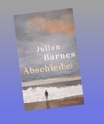 Abschied(e) Julian Barnes