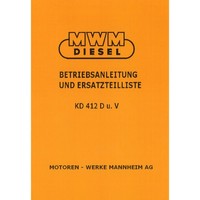 Mwm Dieselmotor KD412 D Und V Traktor Betriebsanleitung Und Ersatzteilliste