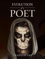 Tranzzii Gee | Evolution Of A Poet | Taschenbuch | Englisch (2019) | Xlibris Au