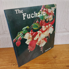 The Fuchsia Guide by David Clark (Paperback, 1990)