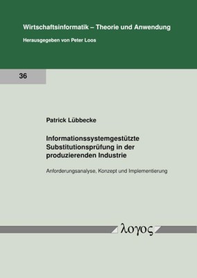 Informationssystemgestutzte Substitutionsprufung in Der Produzierenden Industrie