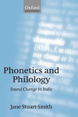 Phonetik und Philologie: Klangwechsel in Kursiv von Jane Stuart-Smith (Englisch) H