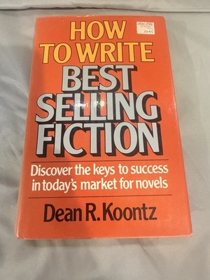 How to Write Best Selling Fiction Dean R Koontz 1981 1st Edition HCDJ VG