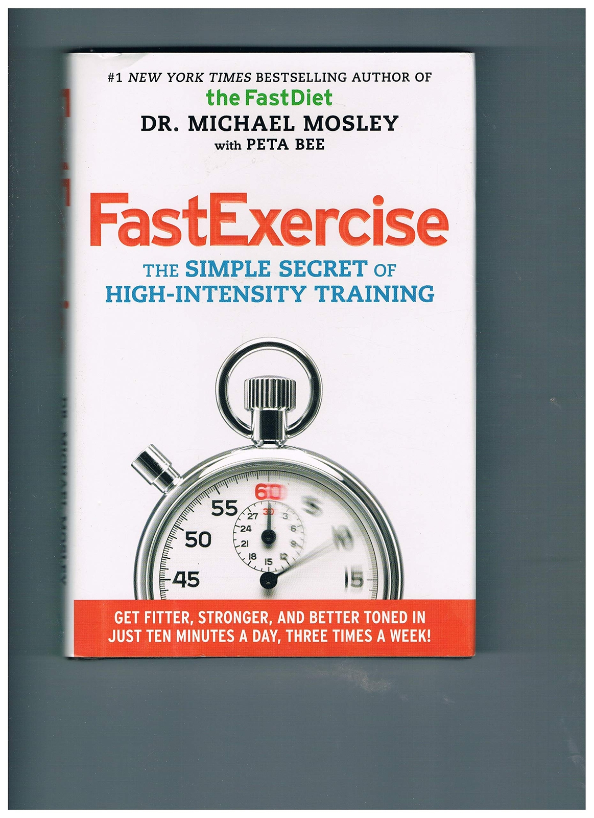 Fast Exercise: The Simple Secret of High-Intensity Training