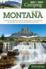Best Tent Camping: Montana: Your Car-Camping Guide to Scenic Beauty, the...