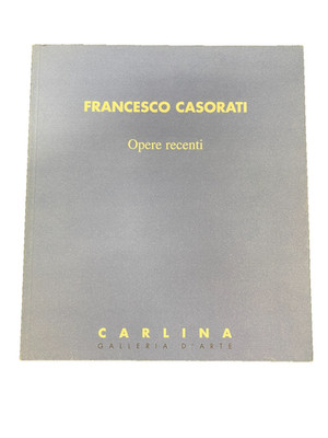 Catalogo Francesco Casorati Opere Recenti Carlina Galleria D'Arte 1999