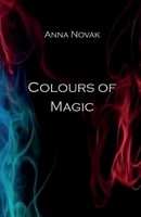 Colours Of Magic | Anna Novak | Taschenbuch | Englisch | 2024 | Anna Novak