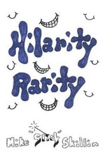 Hilarity Rarity by Skillin, Mike [Paperback]