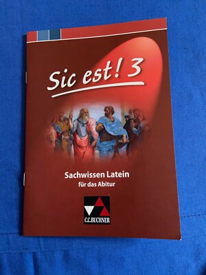 Latein. Sic est! 3. Sachwissen Latein. Gymnasium Bayern G8. Guter Zustand!