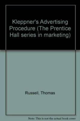 Kleppner's Advertising Procedure (The Prentice Hall series in marketing) - GOOD