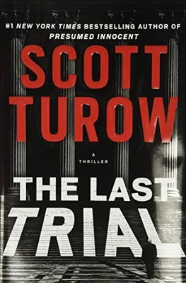 The Last Trial by Turow, Scott 1538748134 FREE Shipping - Bild 1 von 2