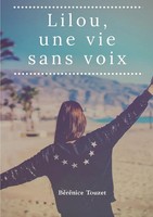 BéRéNice Touzet | Lilou. Une Vie Sans Voix. | Taschenbuch | FranzöSisch (2018)