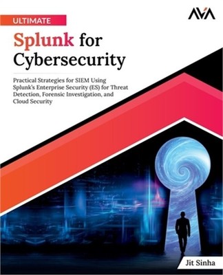 Ultimate Splunk for Cybersecurity (Paperback or Softback)