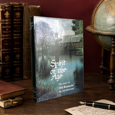 Old Bushmills Irish Whiskey Distillery Book - Spirit Of The Age || County Antrim