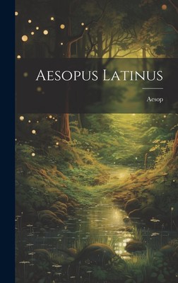 Aesop ~ Aesopus Latinus 9781019455173