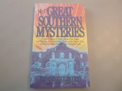 More Great Southern Mysteries by E. Randall Floyd