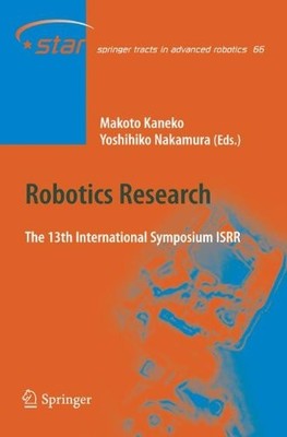 ROBOTICS RESEARCH: THE 13 INTERNATIONAL SYMPOSIUM ISRR By Makoto Kaneko VG