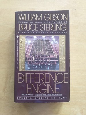 The Difference Engine by William Gibson & Bruce Sterling.  1st printing pb 1992