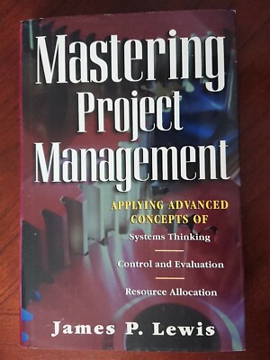 Lewis Project Management Mastering Project Management by Lewis, James P. 9780786311880| eBay
