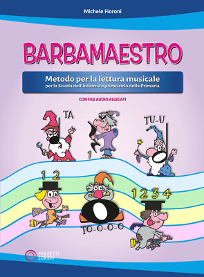 Barbamaestro (Metodo per la lettura musicale per la Scuola dell'Infanzia e...