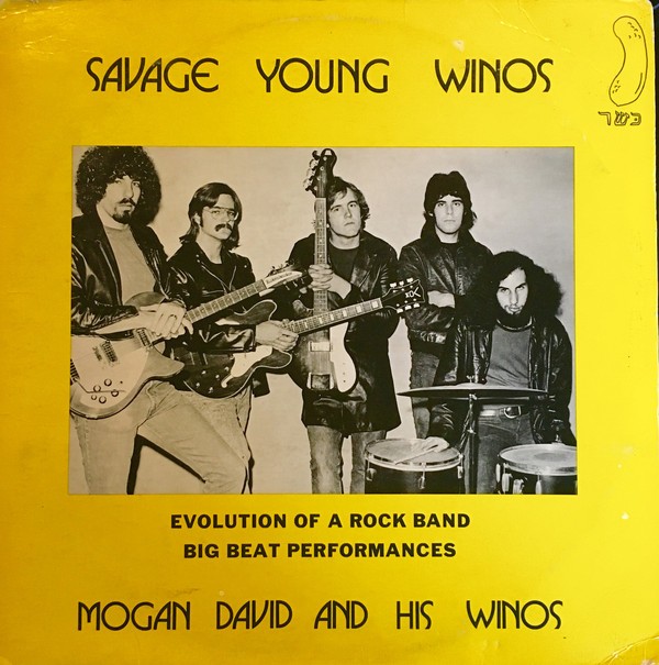 Mogan David  His Wi - Savage Young Winos - Evolution Of A Rock Band  - Y5826z