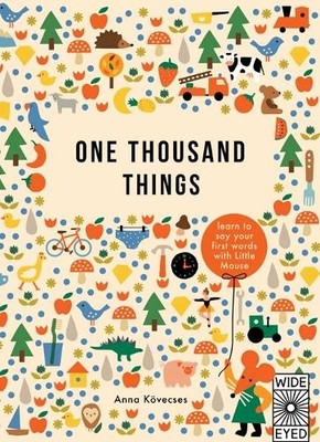 Anna Kovecses One Thousand Things (Hardback) Learn with Little Mouse (UK IMPORT)