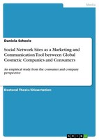 Daniela Scheele | Social Network Sites As A Marketing And Communication Tool...