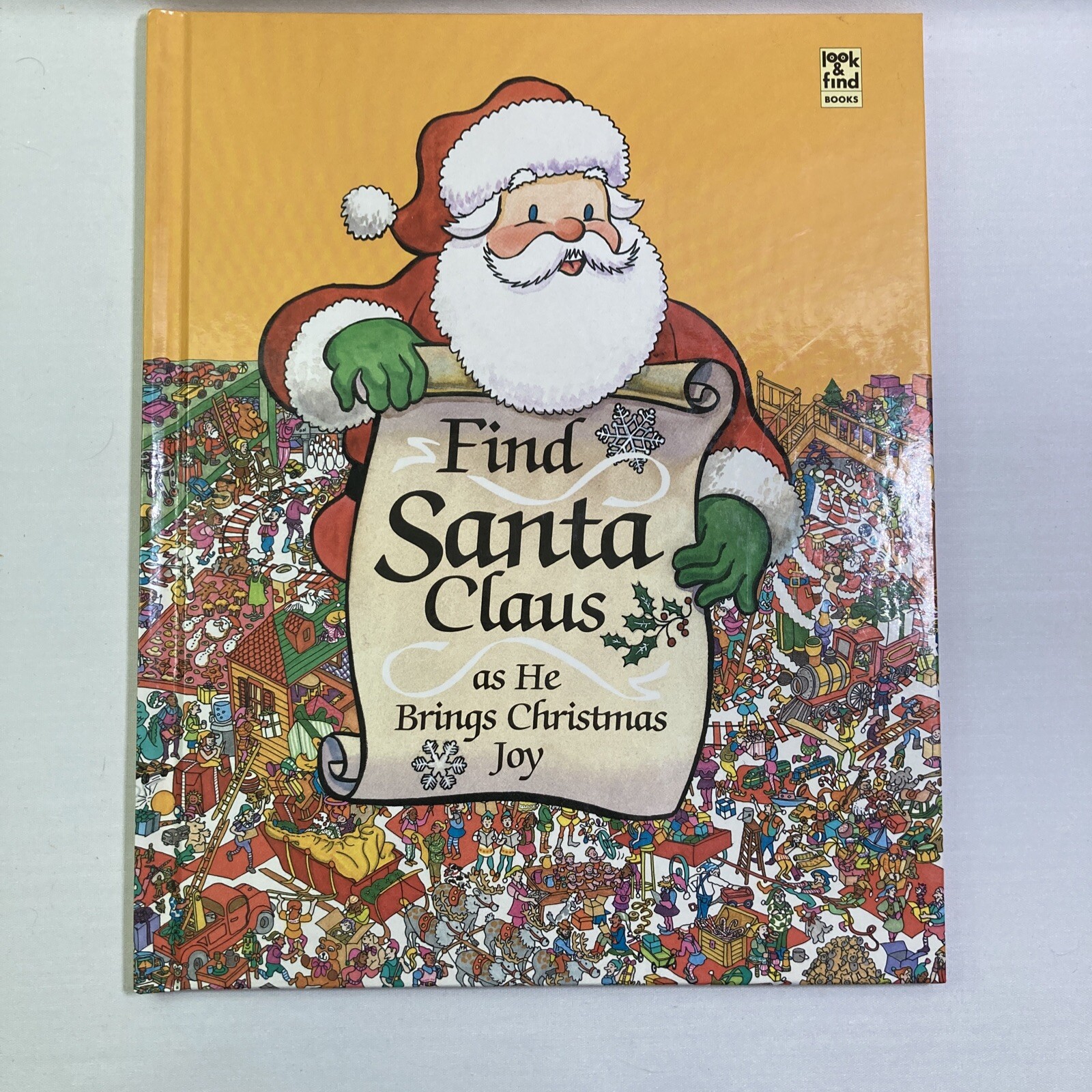 FIND SANTA CLAUS AS HE BRINGS CHRISTMAS JOY ~ c.1991 ~ Look and Find Hardcover