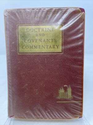 1957 Doctrine & Covenants Commentary by Janne M. Sjodahl and Hyrum M. Smith. 1a3