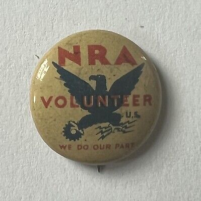 1930s National Recovery Act (NRA) Volunteer Pinback Button 1930s National Recovery Act (NRA) Volunteer Pinback Button