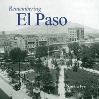 Remembering El Paso | Sandra Fye | Taschenbuch | Remembering | Englisch | 2010