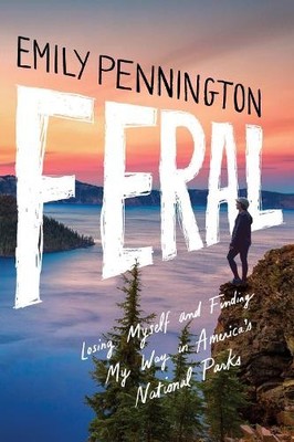 Emily Pennington Feral (Hardback)