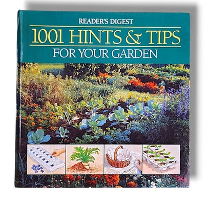 Reader's Digest 1001 Hints & Tips for Your Garden Book Hardcover Used 