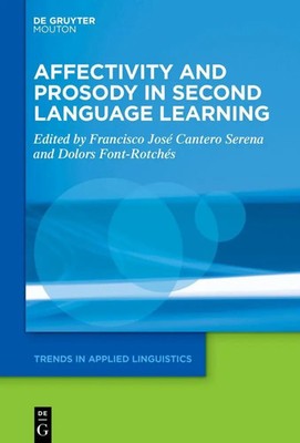 Affectivity and Prosody in Second Language Learning | Serena (u. a.) | Englisch