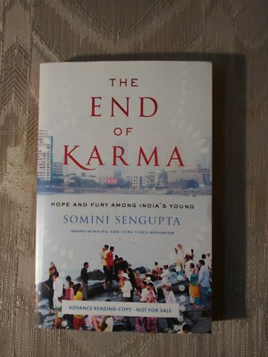 The End Of Karma By Somini Sengupta ARC Uncorrected Proof 2016 Paperback Hope &