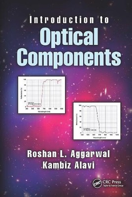 Introduction to Optical Components by Alavi, Kambiz