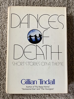 Dances of Death by Gillian Tindall Hardcover