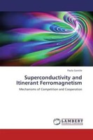 Paola Gentile | Superconductivity And Itinerant Ferromagnetism | Taschenbuch