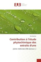 Rim Mecheri | Contribution à L'éTude Phytochimique Des Extraits D'une | Buch