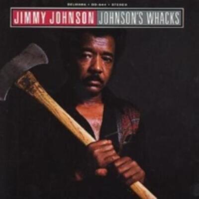 JIMMY JOHNSON: JOHNSON'S WHACKS - CD