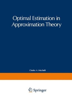 Michelli - Optimal Estimation in Approximation Theory - New paperback  - X555z