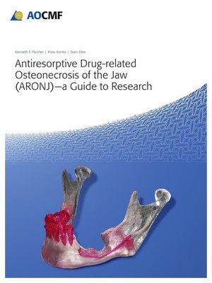 Antiresorptive Drug-Related Osteonecrosis of the Jaw (ARONJ) - a Guide to Resear