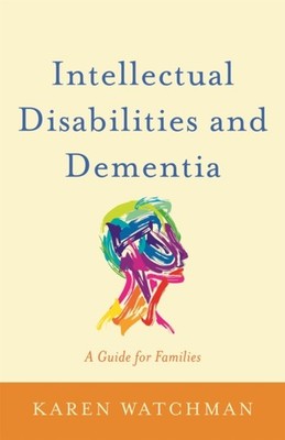 INTELLECTUAL DISABILITIES & DEMENTIA by WATCHMAN, KAREN Paperback Self Help